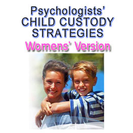 Psychologist's child custody strategies for women